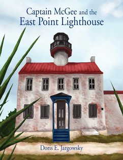 Captain McGee and the East Point Lighthouse - Jargowsky, Doris E.