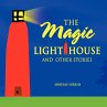 The Magic Lighthouse and other stories - Bild 1