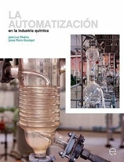 La Automatizacin En La Ingeniera Qumica - Guadayol Cunill, Josep M.; Medina Garca, Jos Luis