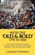 With the 'Old & Bold' 1795 to 1818 - Bild 1