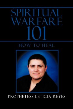 Spiritual Warfare 101 - Reyes, Prophetess Leticia