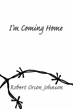 I'm Coming Home - Robert O. Johnson, O. Johnson