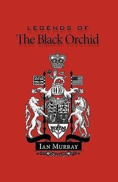 Legends of the Black Orchid - Ian Murray, Murray