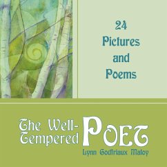 The Well-Tempered Poet - Maloy, Lynn Godfriaux