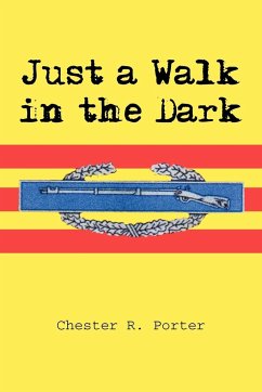 Just a Walk in the Dark - Porter, Chester R.