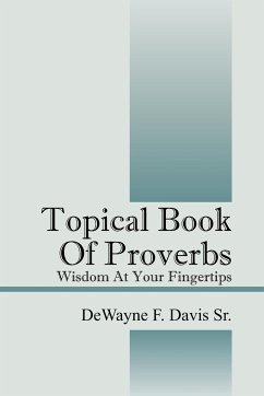 Topical Book of Proverbs - Davis Sr, DeWayne F