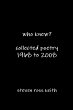 who knew? collected poetry 1968 to 2008 - Bild 1