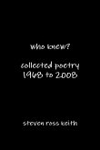 who knew? collected poetry 1968 to 2008