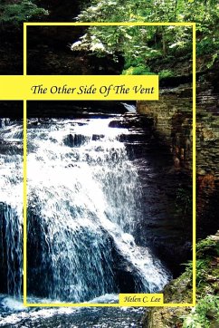 The Other Side of the Vent - Lee, Helen C.