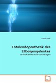 Totalendoprothetik des Ellbogengelenkes