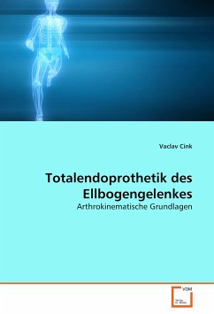 Totalendoprothetik des Ellbogengelenkes - Cink, Vaclav