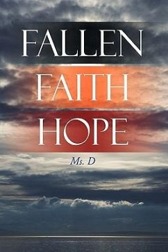 Fallen Faith Hope - D, D.; D.