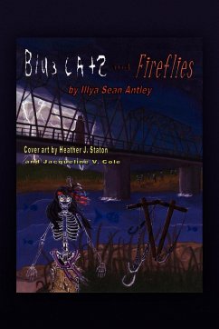 Blue Cats and Fireflies - Antley, Illya Sean