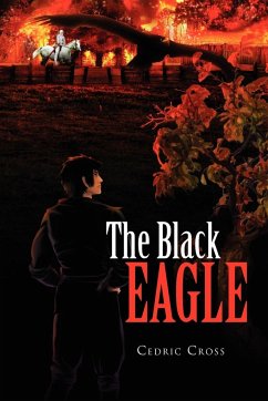 The Black Eagle - Cross, Cedric