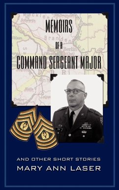 Memoirs of a Command Sergeant Major and Other Short Stories