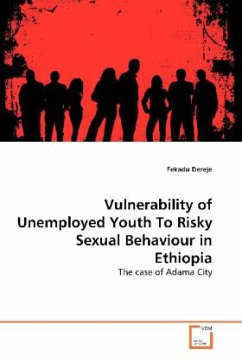Vulnerability of Unemployed Youth To Risky Sexual Behaviour in Ethiopia - Dereje, Fekadu