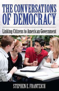 Conversations of Democracy - Frantzich, Stephen E