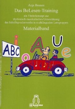 Das BeLesen-Training - ein Förderkonzept zur rhythmisch-musikalischen Unterstützung des Schriftspracherwerbs in multilingualen Lerngruppen, Materialband, m. Audio-CD - Bossen, Anja