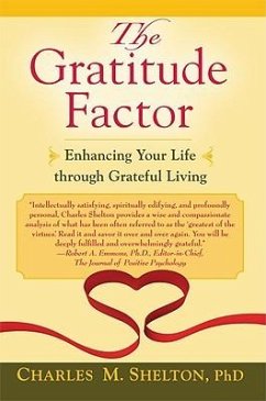 The Gratitude Factor - Shelton, Charles M