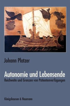Autonomie und Lebensende - Platzer, Johann