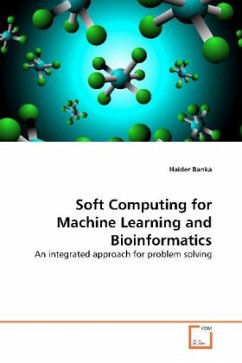 Soft Computing for Machine Learning and Bioinformatics - Banka, Haider