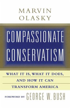 Compassionate Conservatism - Olasky, Marvin