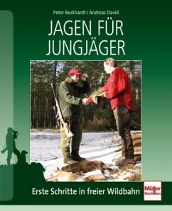 Jagen für Jungjäger - Hübner, Hubertus; David, Andreas