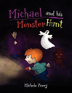 Michael and his Monster Hunt - Perry, Michele