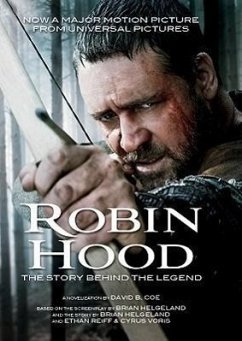 Robin Hood: The Story Behind the Legend - Coe, David B.