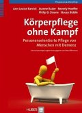 Körperpflege ohne Kampf