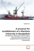 A proposal for establishment of a Maritime University in Bangladesh