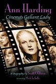 Ann Harding - Cinema's Gallant Lady