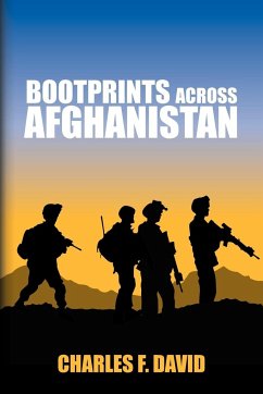 Bootprints Across Afghanistan - David, Charles F.