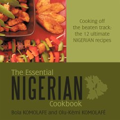 The Essential Nigerian Cookbook - Komolafe, Bola And Olu-Kmi