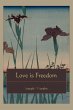 Love is Freedom - Bild 1
