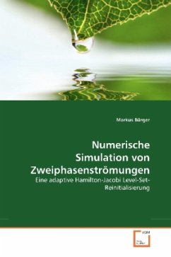 Numerische Simulation von Zweiphasenströmungen: Eine adaptive Hamilton-Jacobi Level-Set-Reinitialisierung