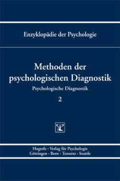 Methoden der Psychologischen Diagnostik / Enzyklopädie der Psychologie Psychologische Diagnostik, Bd.2