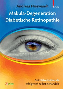 Makula-Degeneration und Diabetische Retinopathie - Nieswandt, Andreas