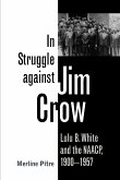 In Struggle Against Jim Crow