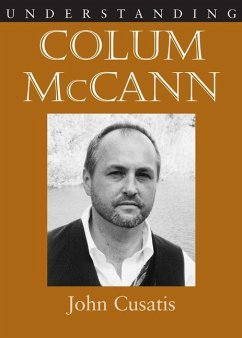 Understanding Colum McCann - Cusatis, John