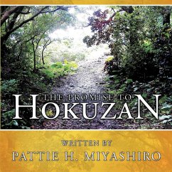 The Promise to Hokuzan - Pattie H. Miyashiro, H. Miyashiro; Miyashiro, Pattie H.