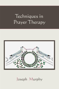 Techniques in Prayer Therapy - Murphy, Joseph