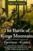 The Battle of Kings Mountain: Eyewitness Accounts