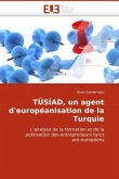 Tüsiad, Un Agent d''européanisation de la Turquie