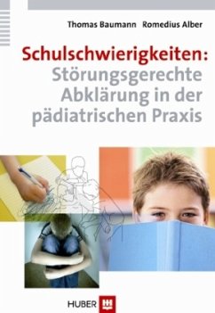 Cover Schulschwierigkeiten: Störungsgerechte Abklärung in der pädiatrischen Praxis