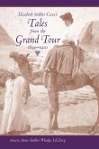 Elizabeth Sinkler Coxe's Tales from the Grand Tour, 1890-1910