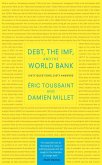 Debt, the Imf, and the World Bank