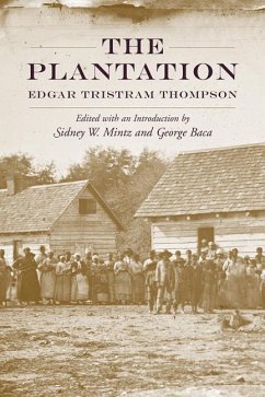 The Plantation - Thompson, Edgar Tristram