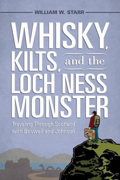 Whisky, Kilts, and the Loch Ness Monster - Starr, William W