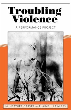 Troubling Violence - Carver, M. Heather; Lawless, Elaine J.